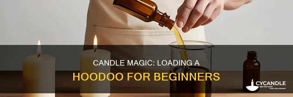 how to load a candle hoodoo