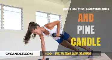 Quick Weight Loss: Green Pine Candle Method