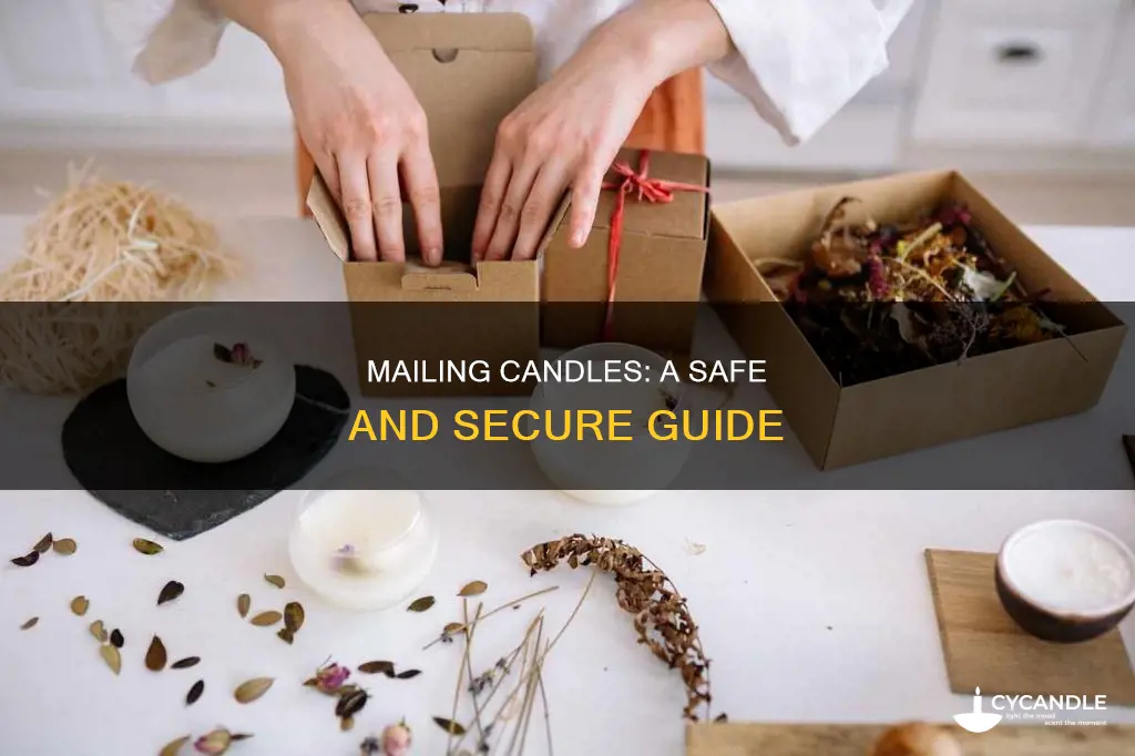 how to mail a candle