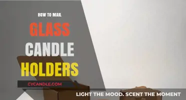 Shipping Glass Candle Holders: Tips for Safe Delivery