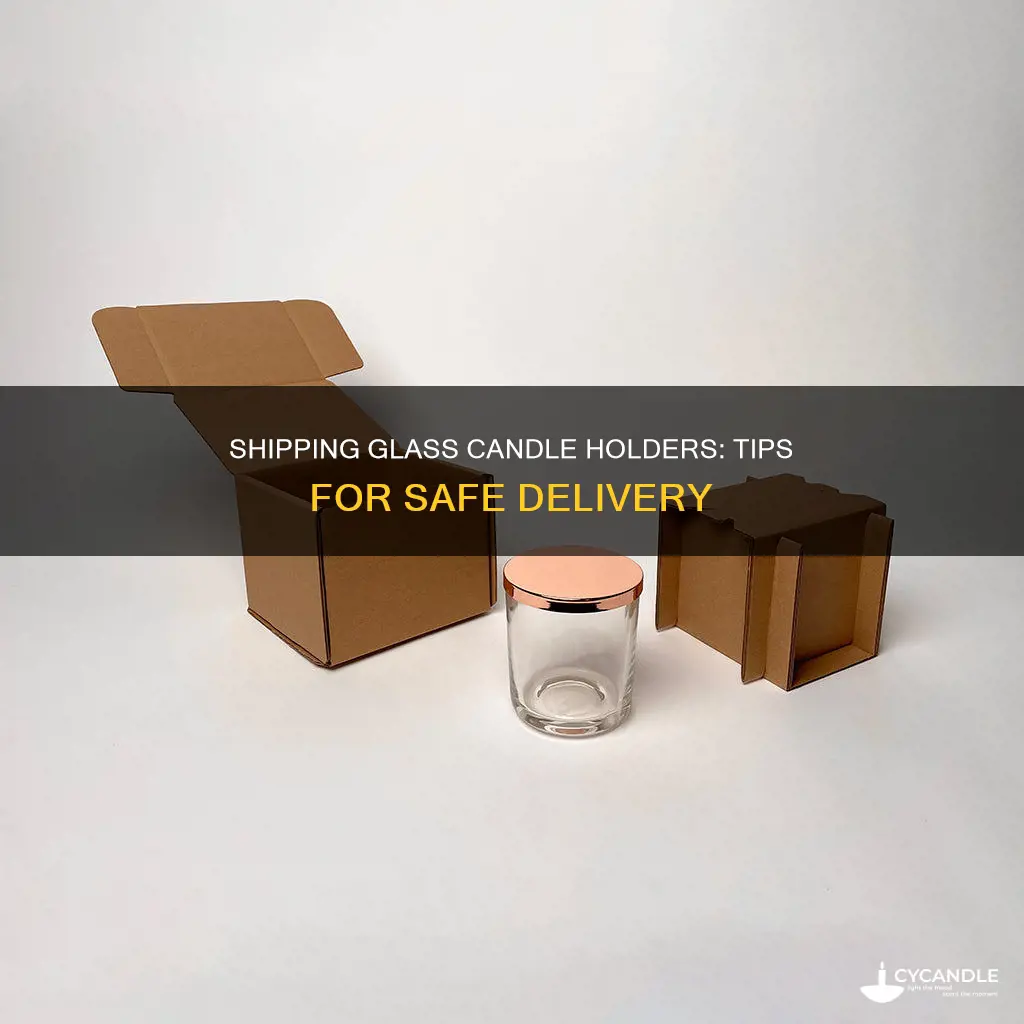 how to mail glass candle holders