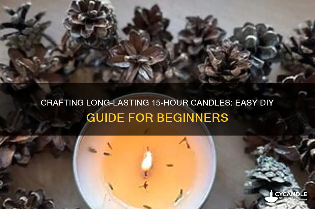 how to make 15 hour candles
