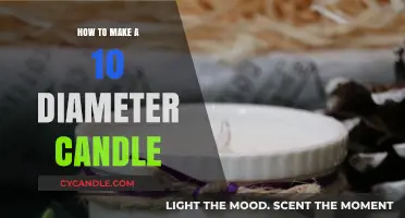 Crafting a Perfect 10-Inch Diameter Candle: Step-by-Step Guide