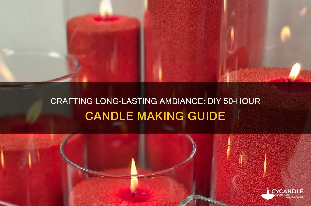 how to make a 50hr candle