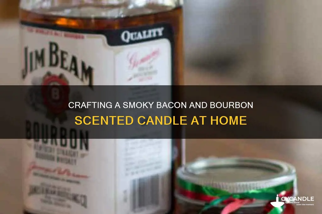 how to make a bacon and bourbon candle