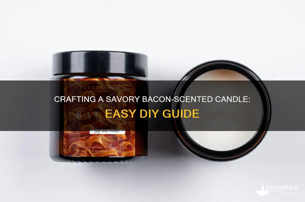 how to make a bacon scented candle