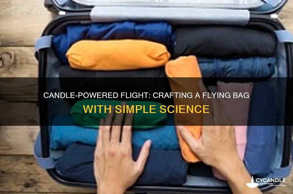 how to make a bag fly with a candle