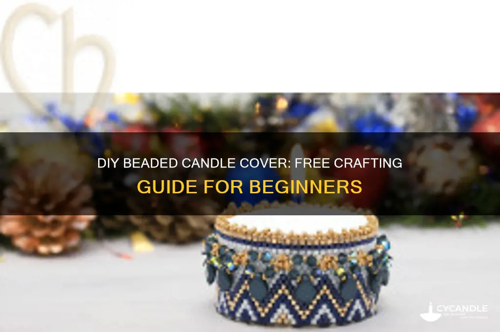 how to make a beaded candle cover free