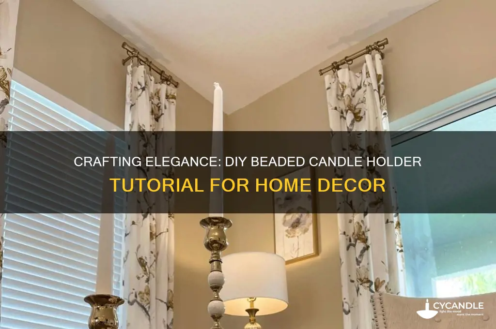 how to make a beaded candle holder