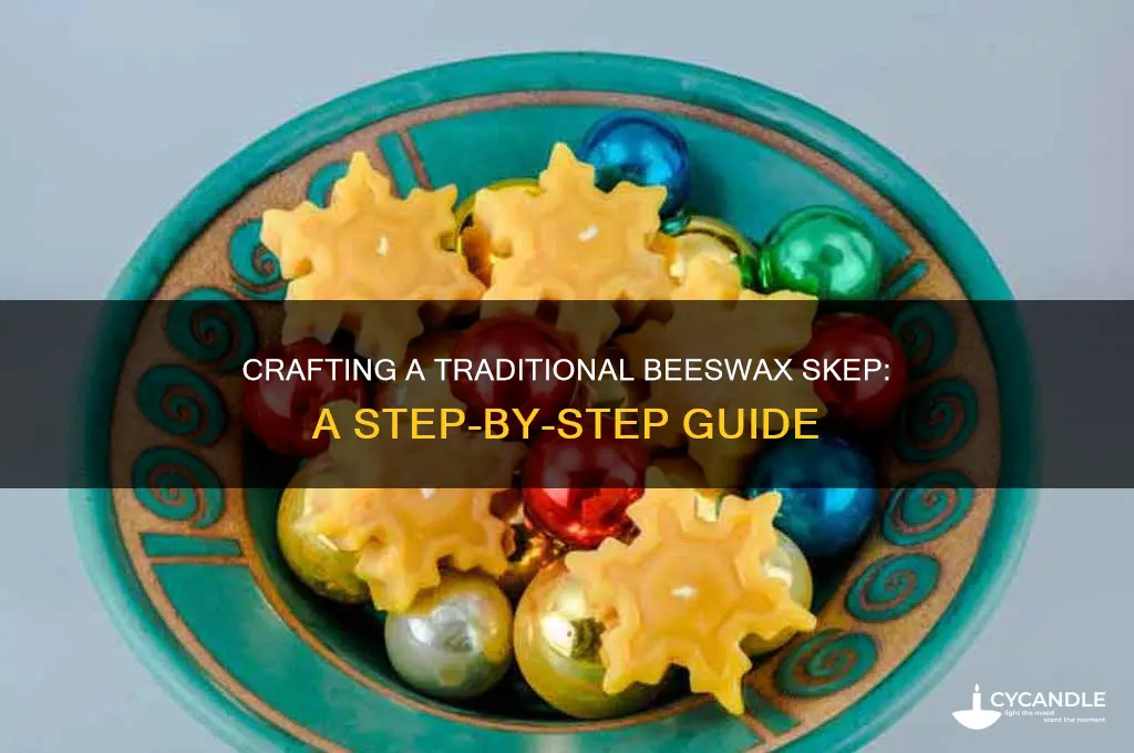 how to make a beeswax skep