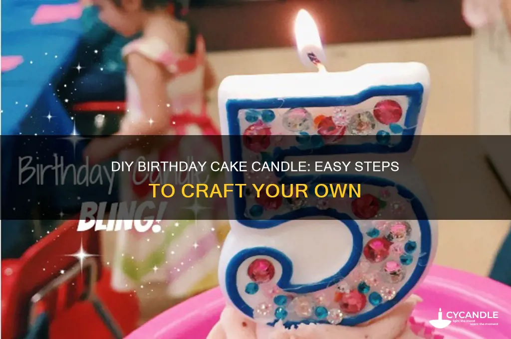 how to make a birthday cake candle
