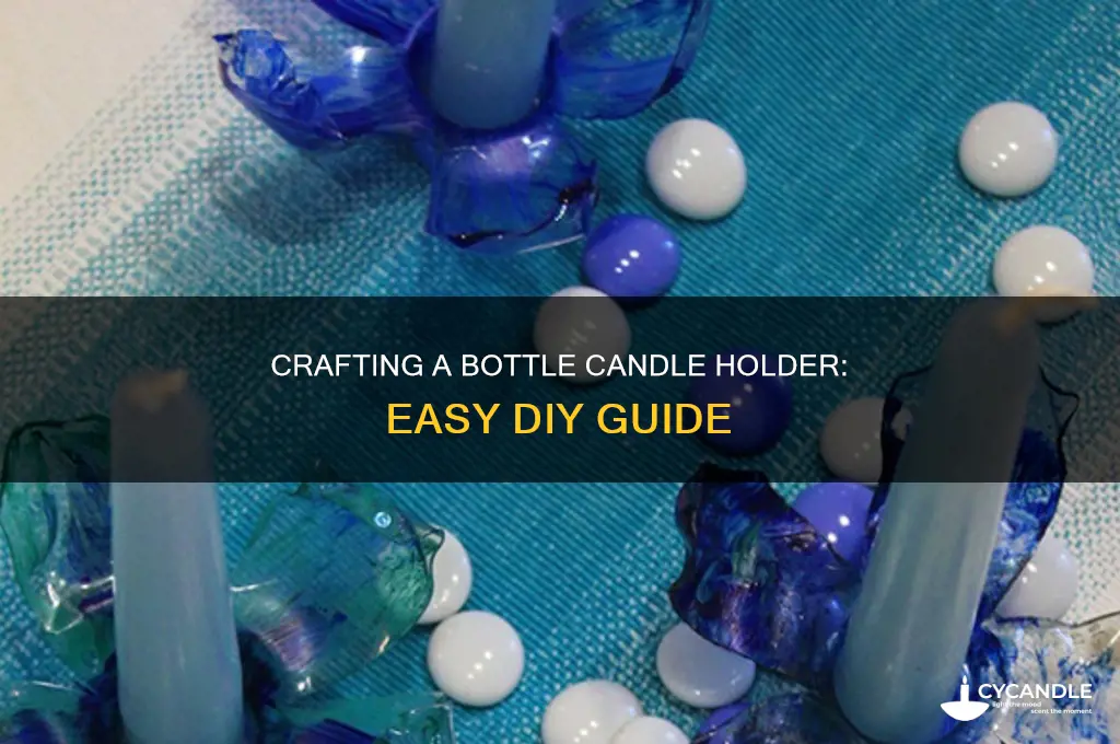 how to make a bottle candle holder