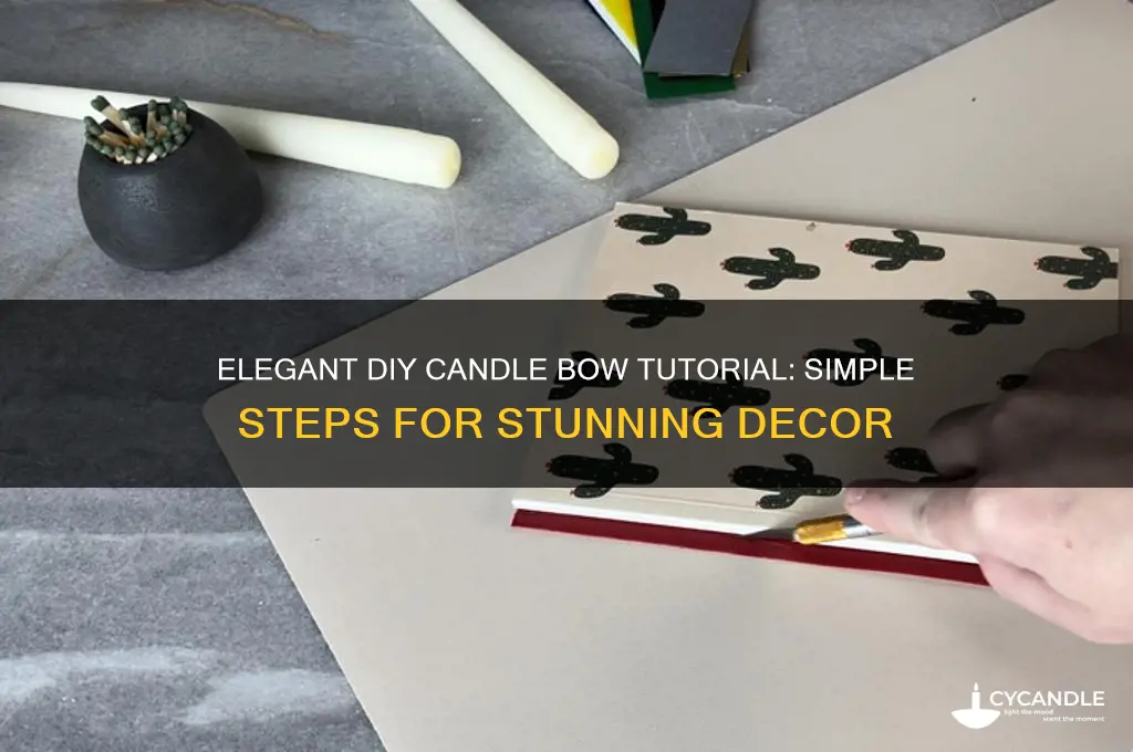 how to make a bow around a candle