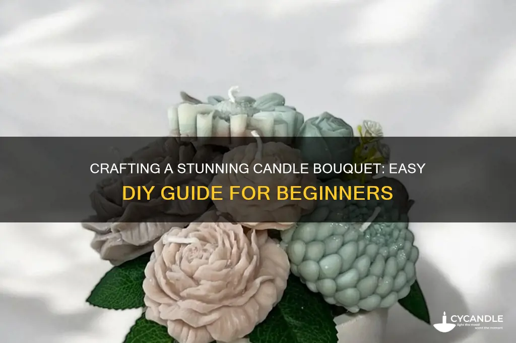 how to make a candle bouquet