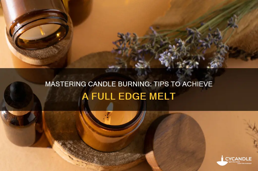how to make a candle burn to the edge