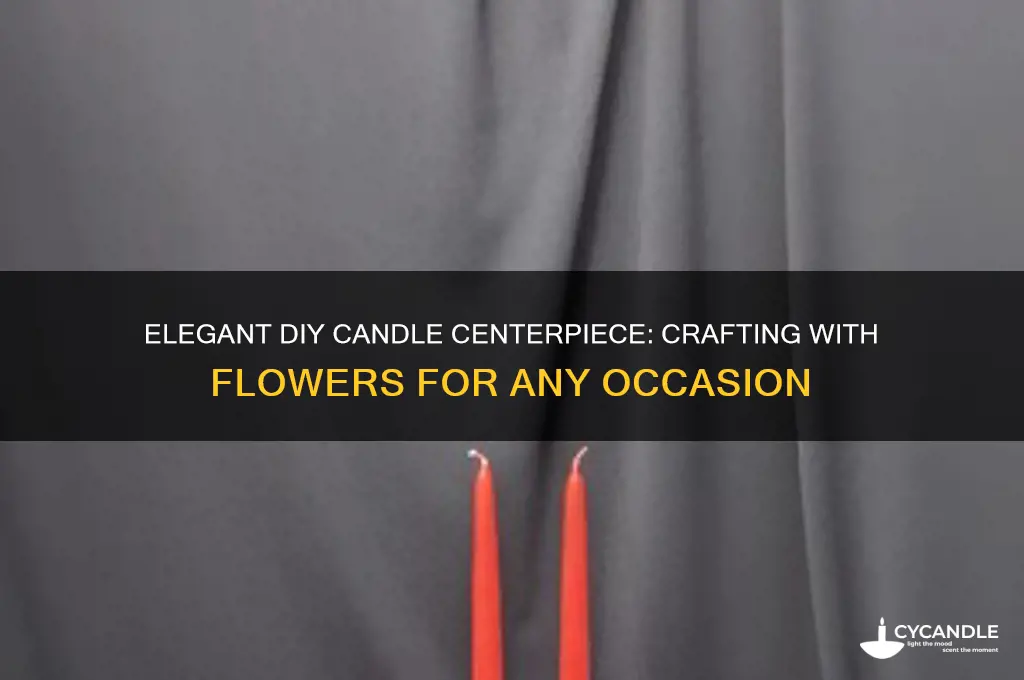 how to make a candle centerpiece with flowers