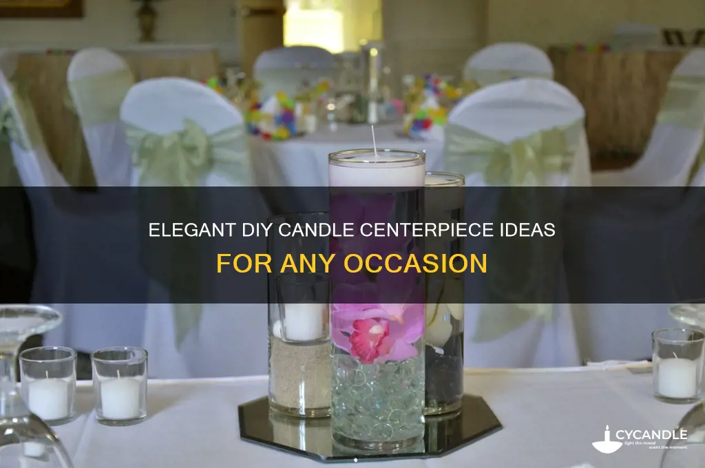 how to make a candle centerpiece