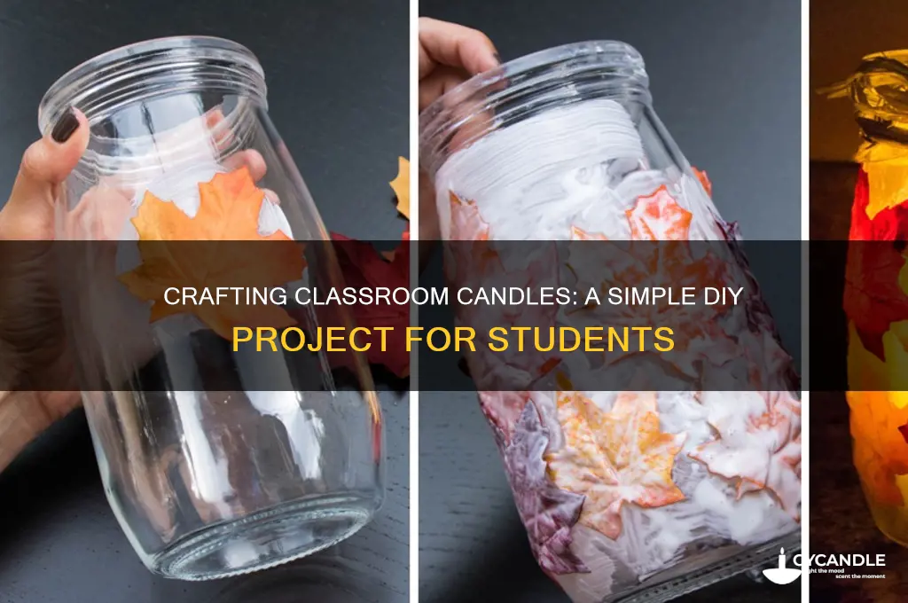 how to make a candle classroom project