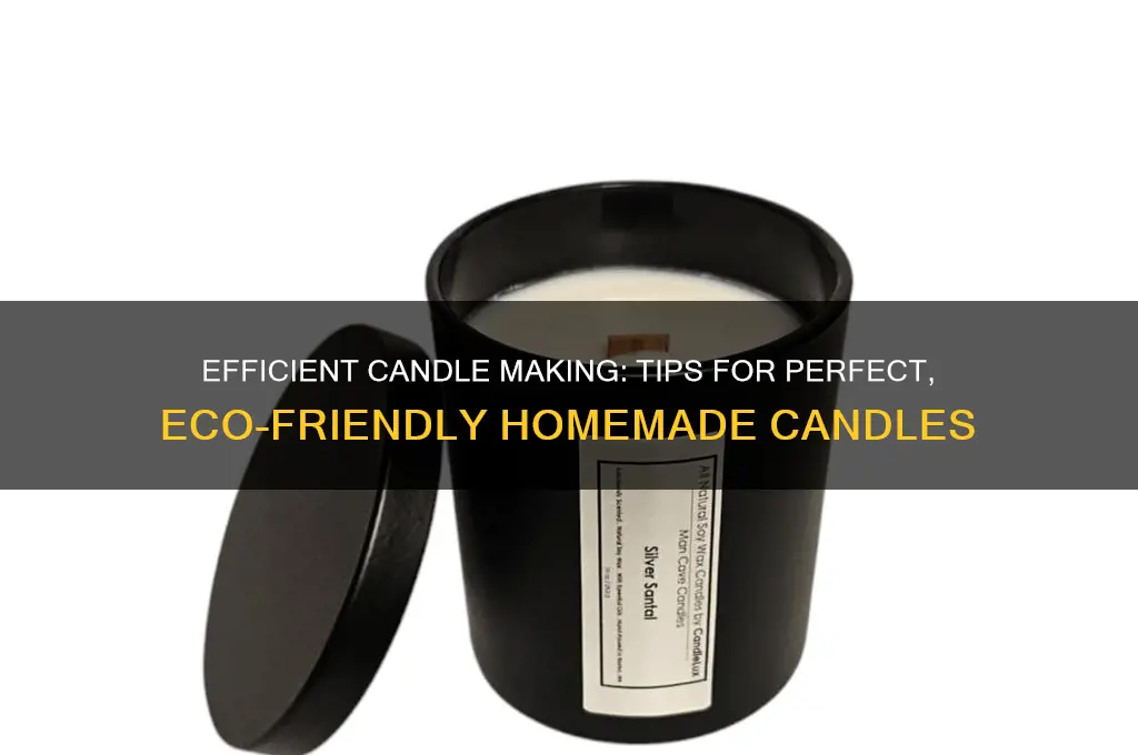 how to make a candle efficiently