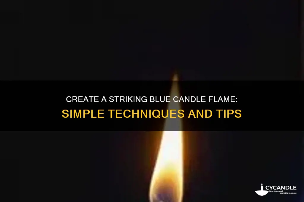 how to make a candle flame blue olored