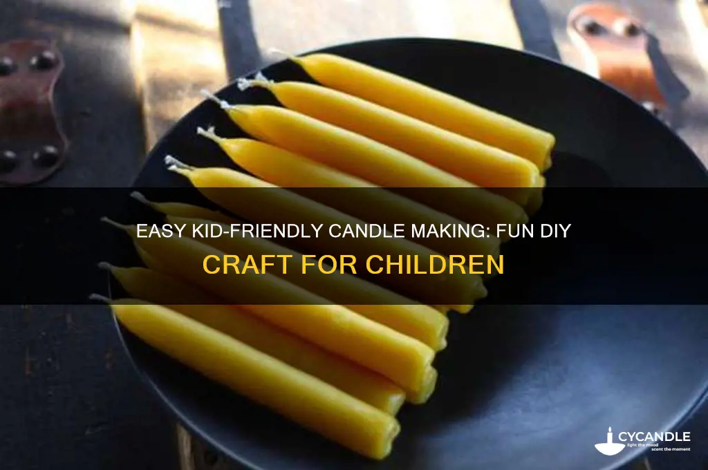 how to make a candle for kids