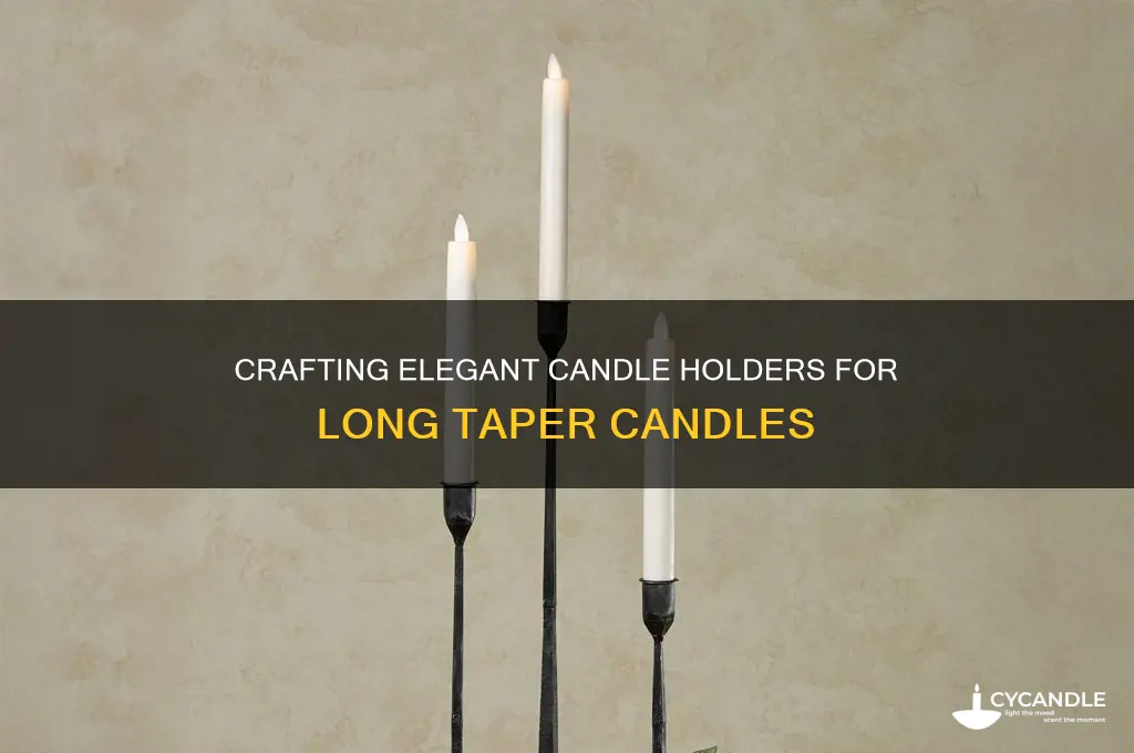 how to make a candle holder for long candles