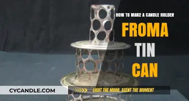DIY Tin Can Candle Holder: Easy Upcycling Craft Guide