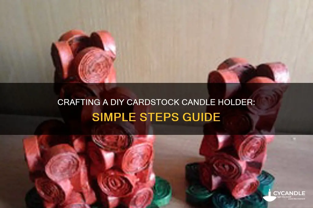 how to make a candle holder out of cardstock paper