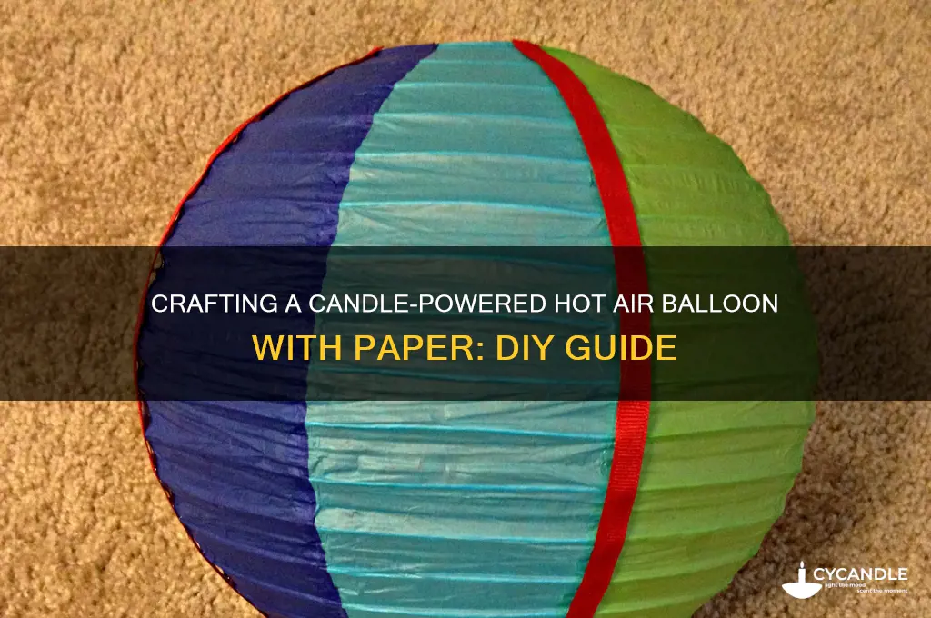 how to make a candle hot air balloon paper