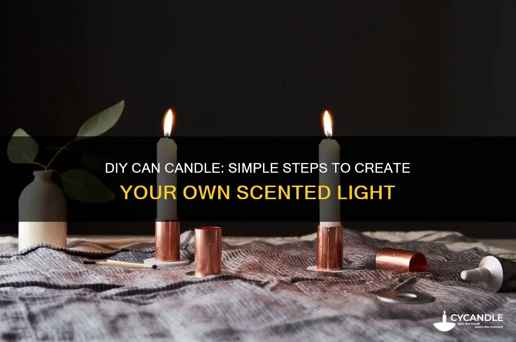 how to make a candle in a can