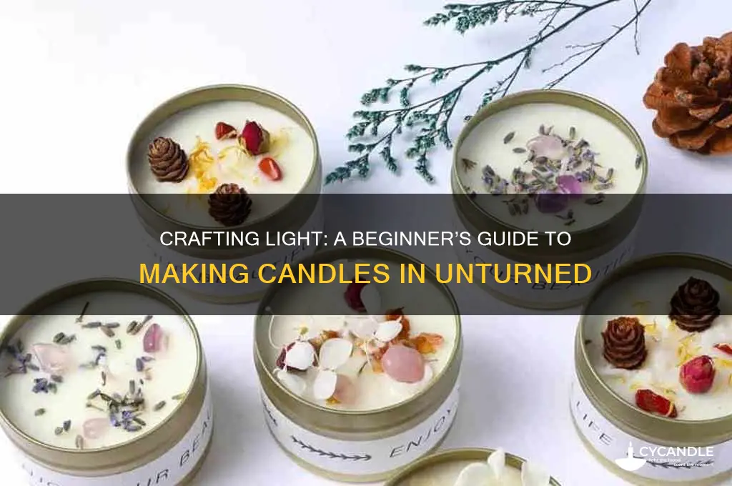 how to make a candle in unturned