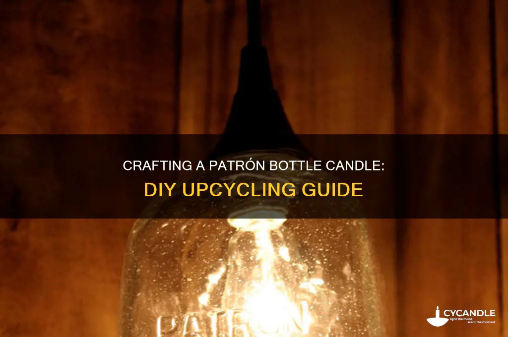 how to make a candle out of a patron bottle