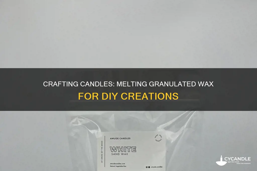 how to make a candle out of granulated wax melted