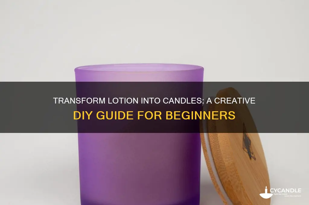 how to make a candle out of lotion