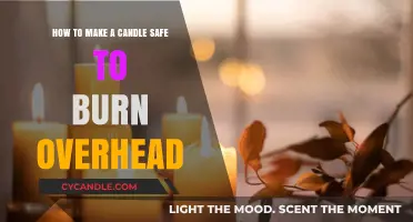 Safe Overhead Candle Burning: Essential Tips for Secure Ambiance