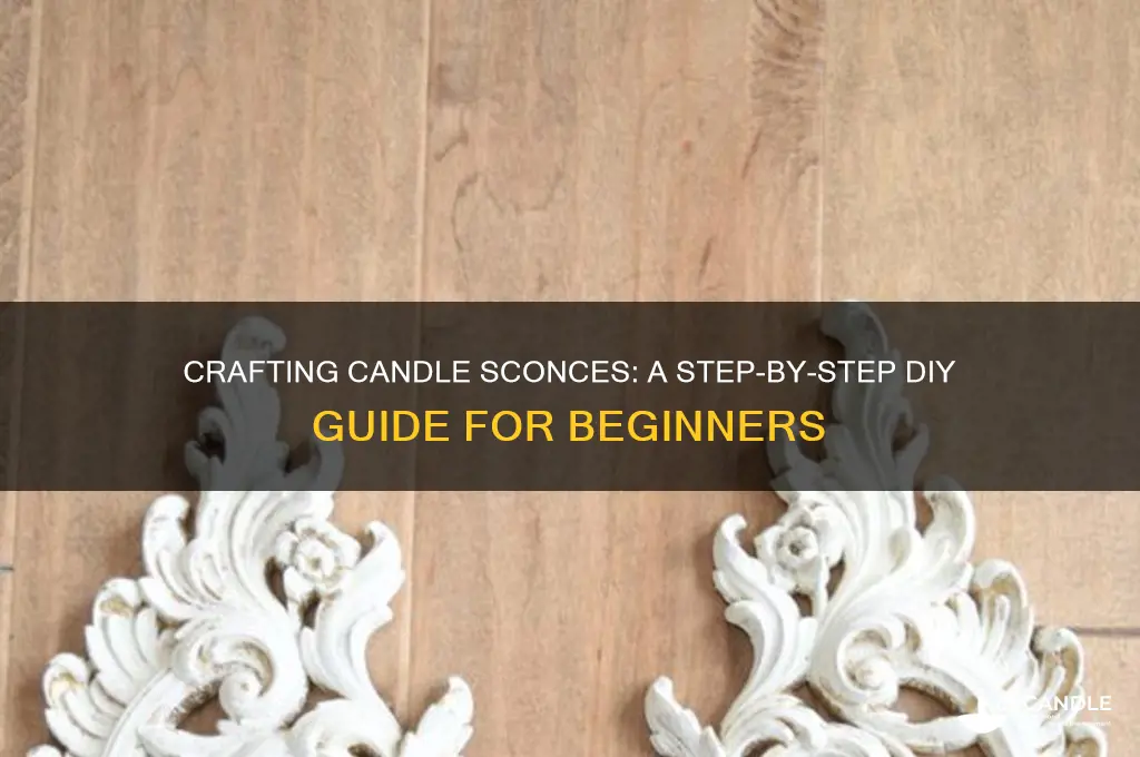 how to make a candle sconce