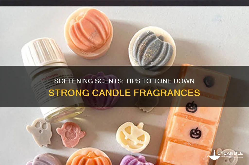 how to make a candle smell less strong
