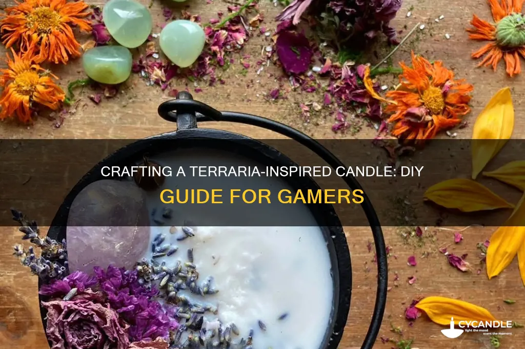 how to make a candle terraira