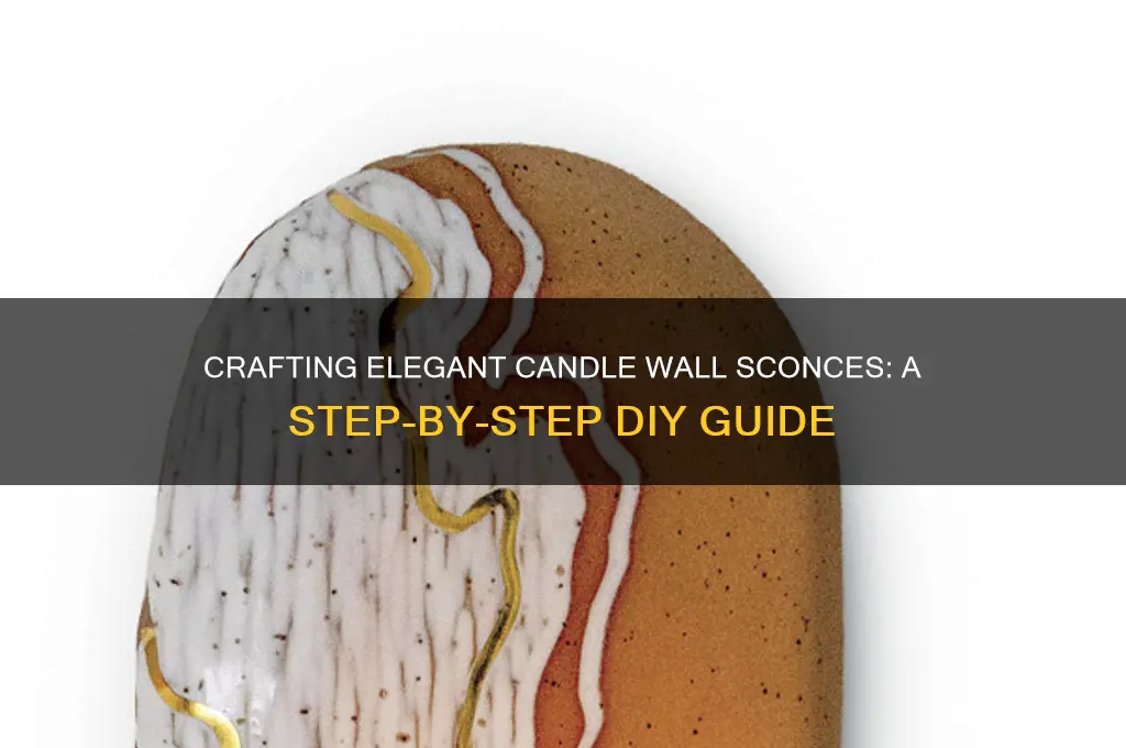 how to make a candle wall sconce