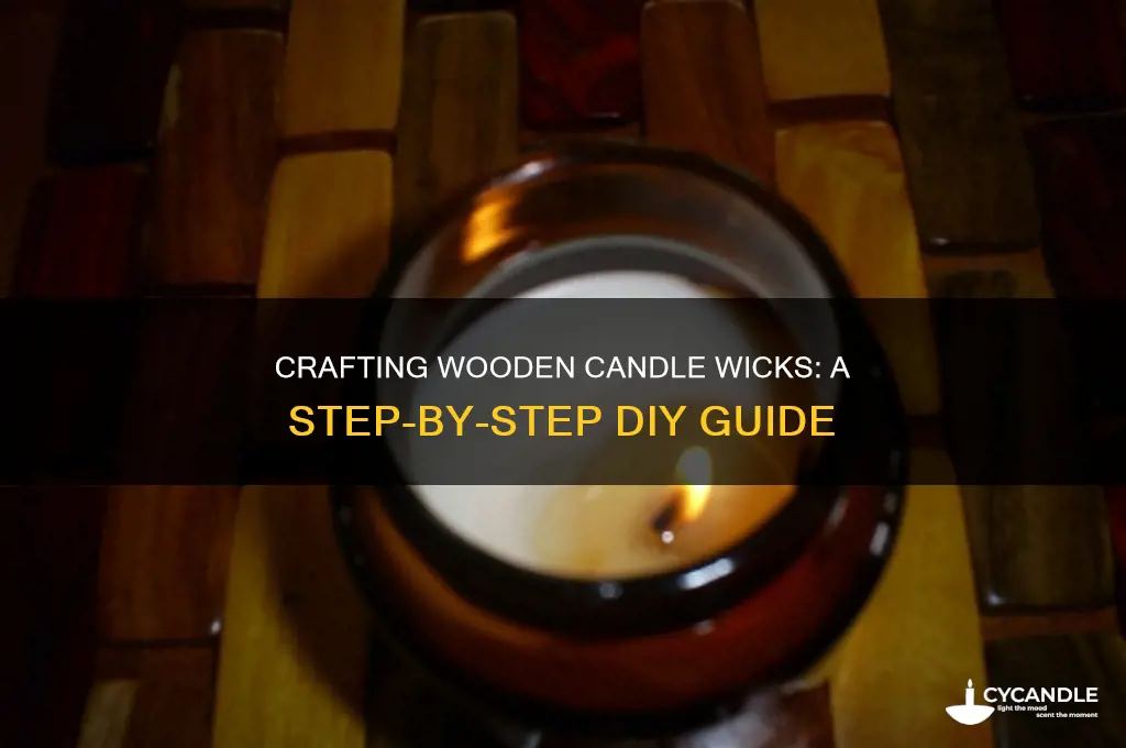 how to make a candle wick from wood