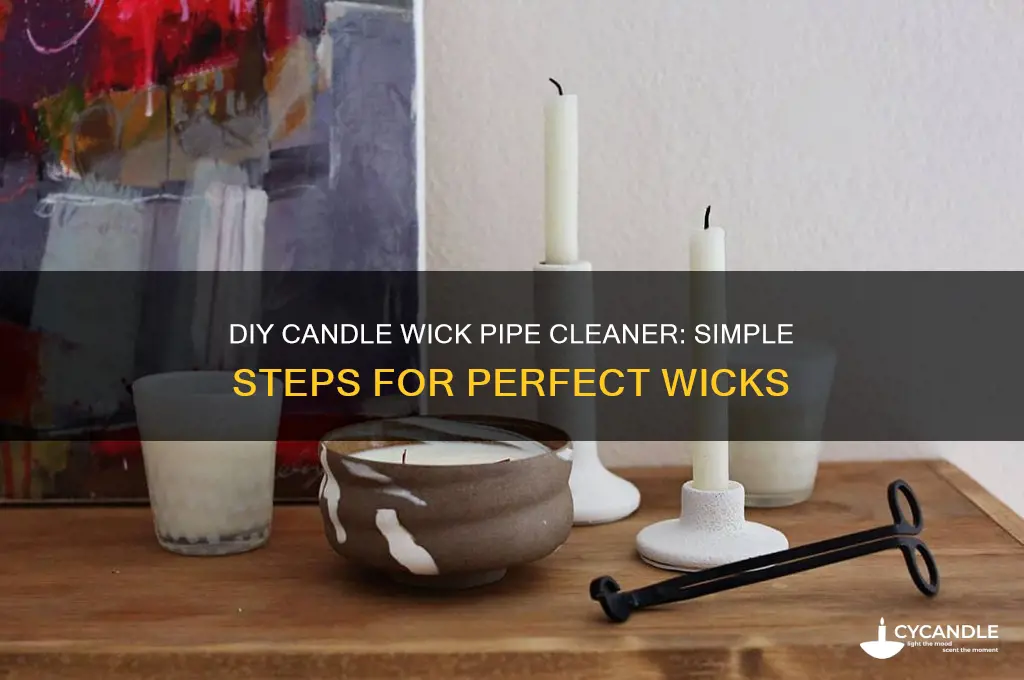 how to make a candle wick pipe cleaner