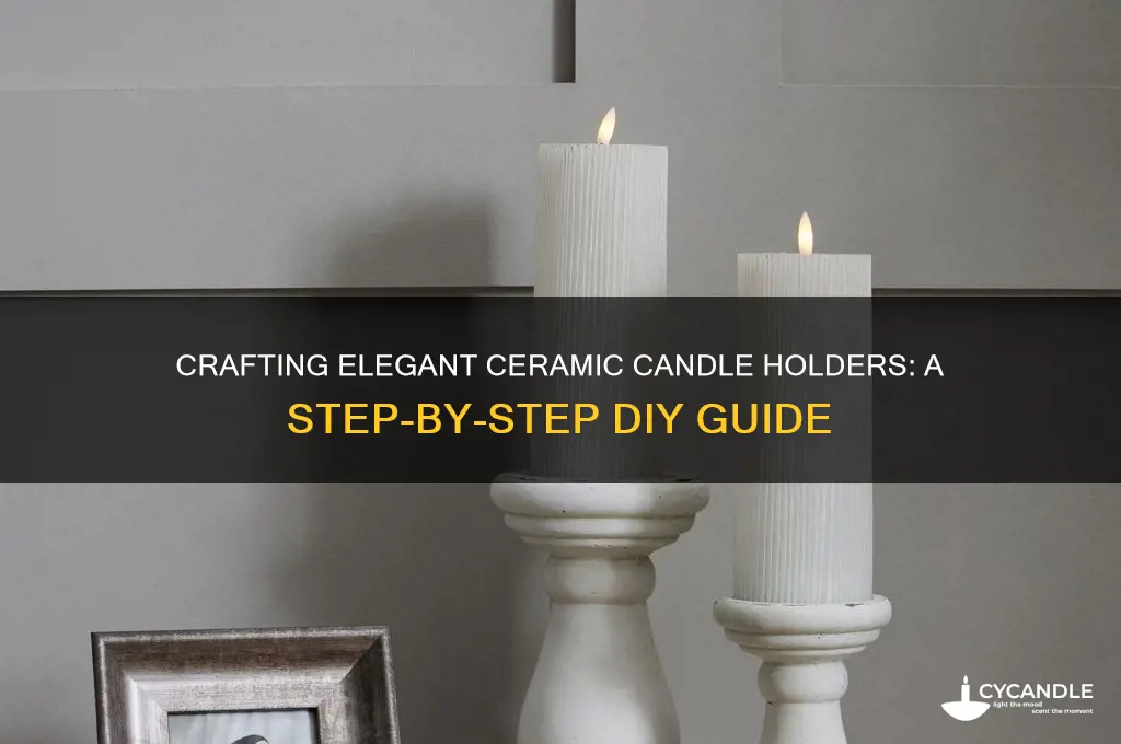 how to make a ceramic candle holder