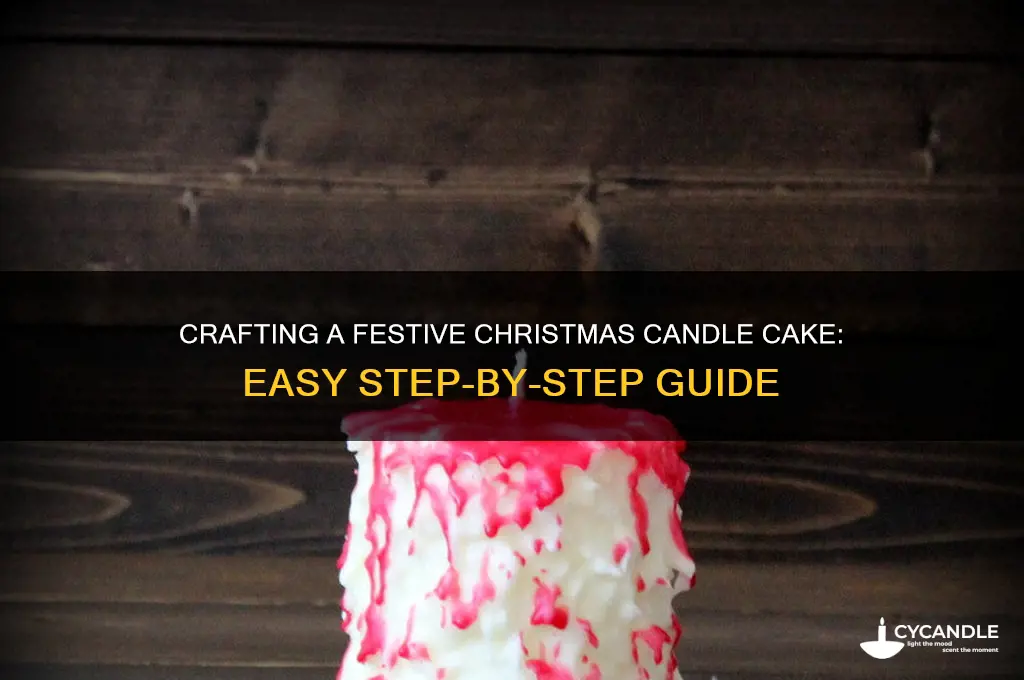 how to make a christmas candle cake