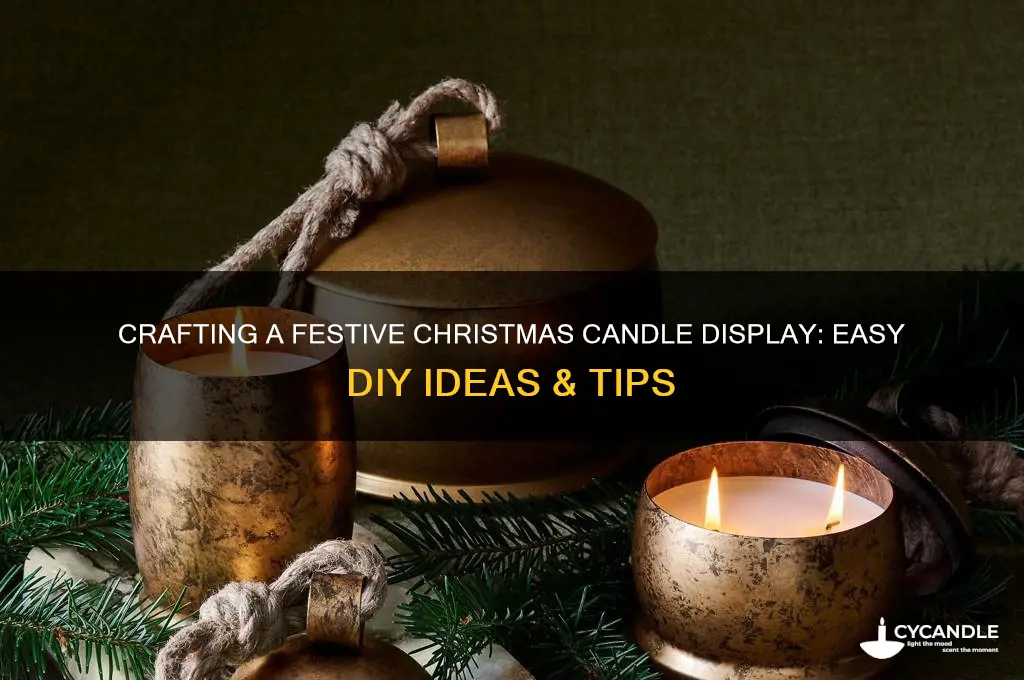 how to make a christmas candle display
