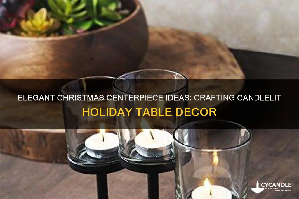 how to make a christmas centerpiece with candles