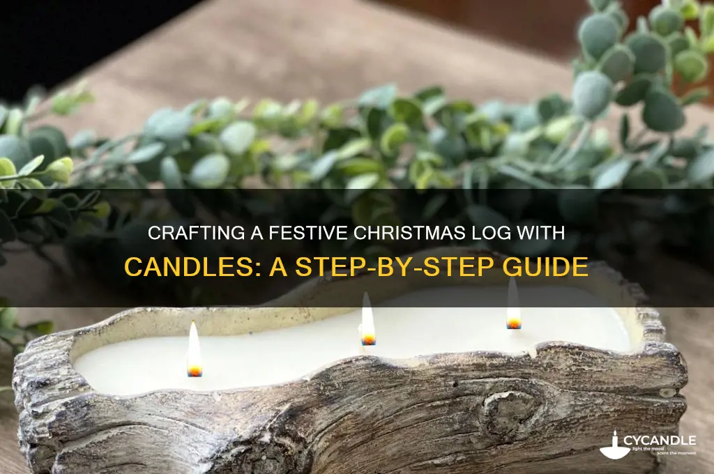 how to make a christmas log with candle