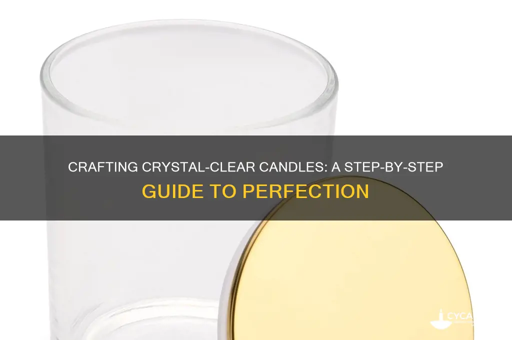 how to make a clear candle