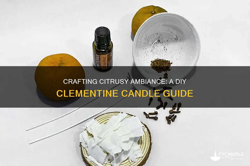 how to make a clementine candle