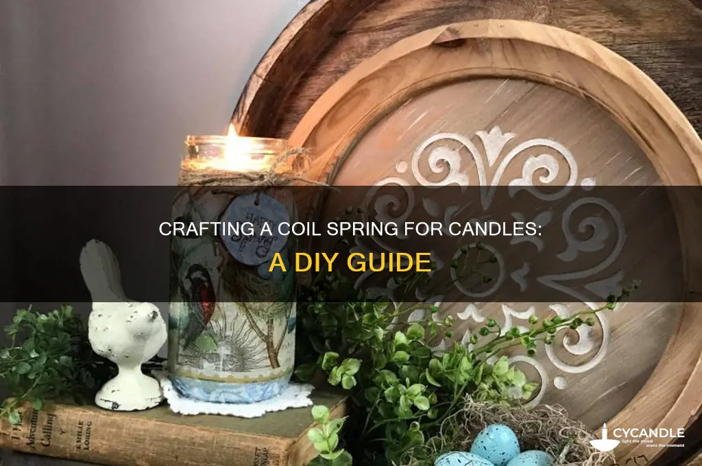 how to make a coil spring for candle
