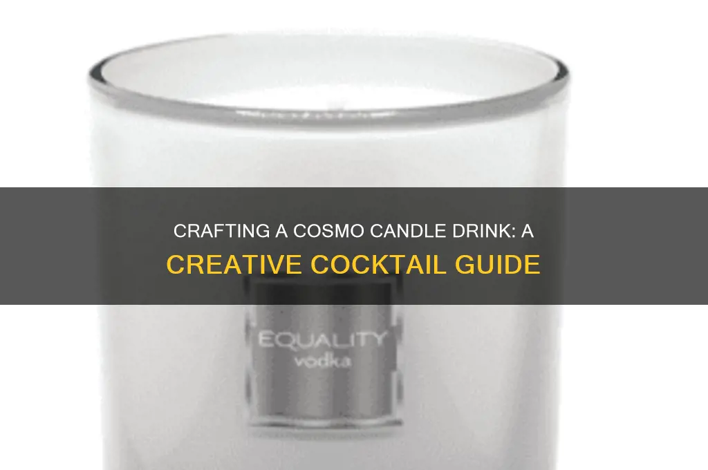 how to make a cosmo candle drink